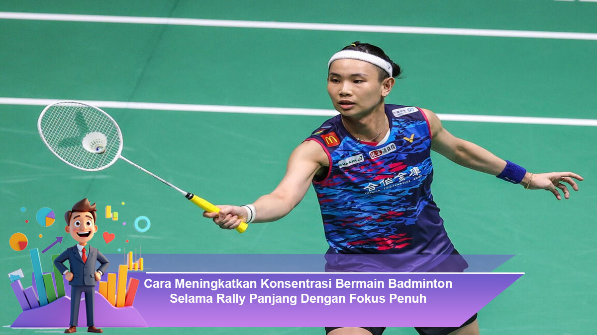 Cara-Meningkatkan-Konsentrasi-Bermain-Badminton-Selama-Rally-Panjang-Dengan-Fokus-Penuh