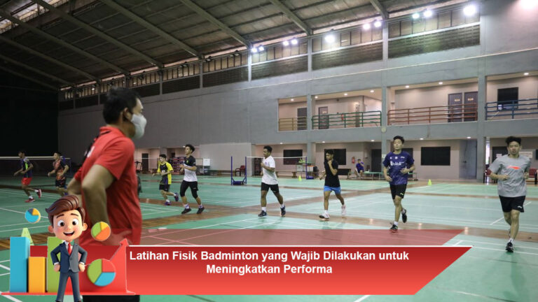 Latihan-Fisik-Badminton-yang-Wajib-Dilakukan-untuk-Meningkatkan-Performa