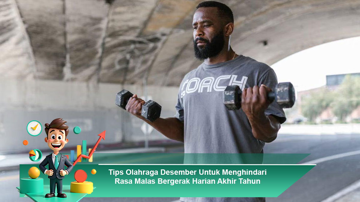Tips-Olahraga-Desember-Untuk-Menghindari-Rasa-Malas-Bergerak-Harian-Akhir-Tahun