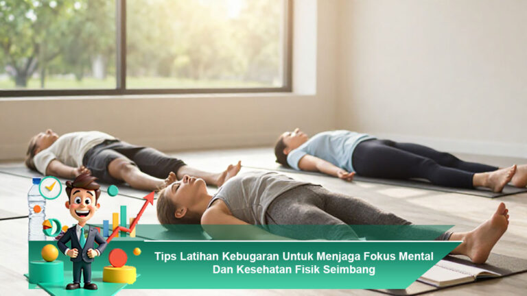 Tips-Latihan-Kebugaran-Untuk-Menjaga-Fokus-Mental-Dan-Kesehatan-Fisik-Seimbang